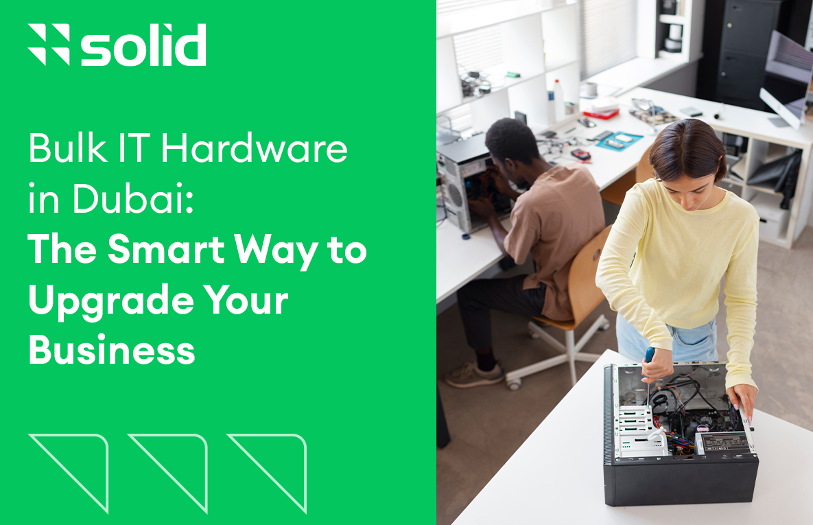 Bulk IT Hardware in Dubai: The Smart Way to Upgrade Your Business